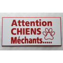 plaque gravée "ATTENTION CHIENS MECHANTS" finition biseautée format 48 x 100 mm