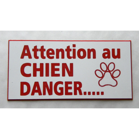 plaque gravée "ATTENTION AU CHIEN DANGER" finition biseautée format 75 x 150 mm