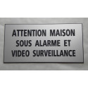 plaque adhésive "ATTENTION MAISON SOUS ALARME ET VIDEO SURVEILLANCE" argentée