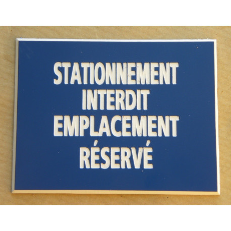 Plaque adhésive "STATIONNEMENT INTERDIT EMPLACEMENT RÉSERVÉ" bleu ft 150 x 200 mm