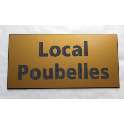 plaque adhésive "Local Poubelles" dorée