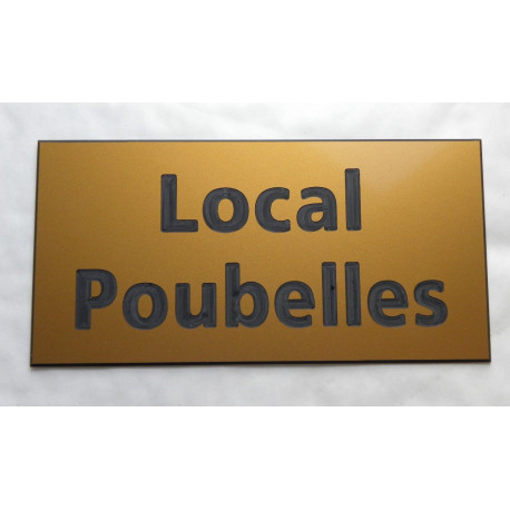 plaque adhésive "Local Poubelles" dorée