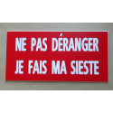 plaque "NE PAS DÉRANGER JE FAIS MA SIESTE" rouge