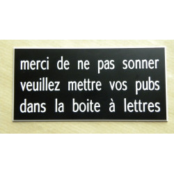plaque adhésive "merci de ne pas sonner veuillez mettre vos pubs dans la boite à lettres" noire