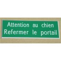 plaque autocollante verte "ATTENTION AU CHIEN REFERMER LE PORTAIL"