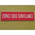 plaque adhésive "ESPACE SOUS SURVEILLANCE" rouge