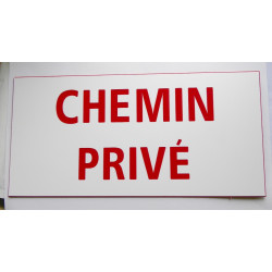 plaque gravée blanc rouge "CHEMIN PRIVÉ" finition biseautée format 140 x 280 mm