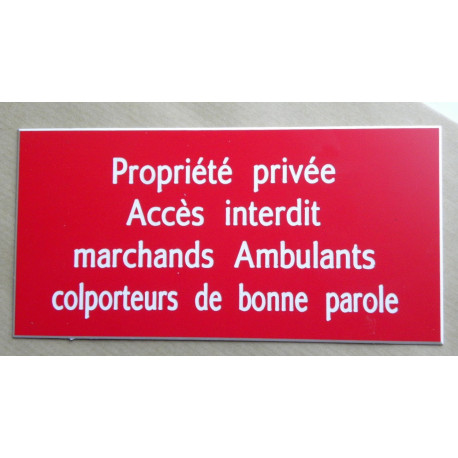 plaque adhésive "Proprieté privée Accès interdit marchands ambulants colporteur de bonne parole"