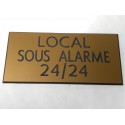 plaque adhésive "LOCAL SOUS ALARME 24/24" dorée