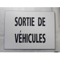 plaque adhésive "SORTIE DE VÉHICULES" blanche