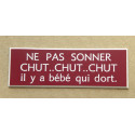 plaque adhésive "NE PAS SONNER CHUT, CHUT CHUT il y a bébé qui dort"