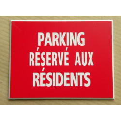 Plaque adhésive "PARKING RÉSERVÉ AUX RÉSIDENTS" rouge format 150 x 200 mm