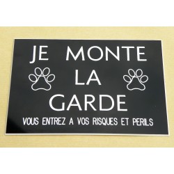 panneau adhésif " je monte la garde" de couleur noir