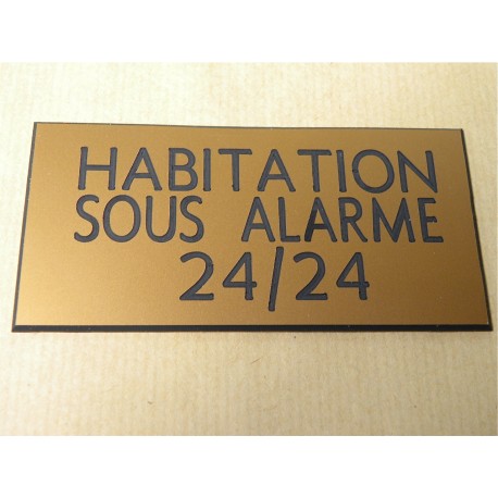 plaque adhésive "HABITATION SOUS ALARME 24/24" dorée