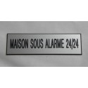 plaque adhésive "MAISON SOUS ALARME 24/24" argentée