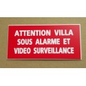 plaque  adhésive "ATTENTION VILLA SOUS ALARME ET VIDEO SURVEILLANCE" rouge