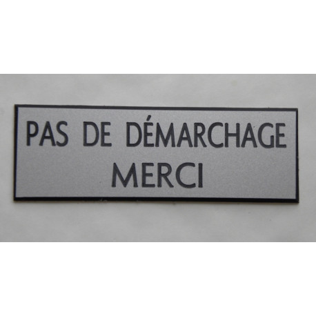 plaque adhésive PAS DE DEMARCHAGE MERCI