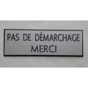plaque adhésive PAS DE DEMARCHAGE MERCI
