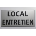 Plaque adhésive "LOCAL ENTRETIEN" argentée