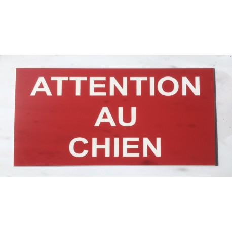 Pancarte  "ATTENTION AU CHIEN" format 98 x 200 mm