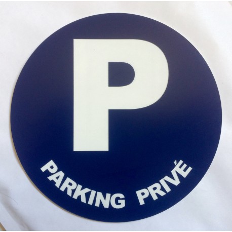 Panneau "PARKING PRIVÉ" bleu Ø 15 cm 20 cm 30 cm