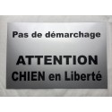 plaque "Pas de démarchage ATTENTION CHIEN en Liberté" argenté