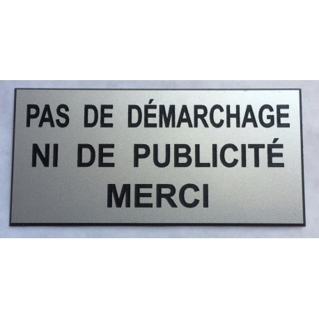 Plaque argentée PAS DE DÉMARCHAGE NI DE PUBLICITÉ MERCI
