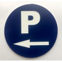 Panneau PARKING+FLECHE À GAUCHE Ø 15 cm 20 cm 30 cm