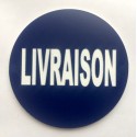 Panneau "LIVRAISON" Ø 15 cm 20 cm 30 cm