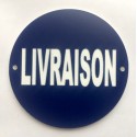 Panneau "LIVRAISON" Ø 15 cm 20 cm 30 cm