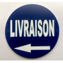 Panneau "LIVRAISON + flèche à gauche" Ø 15 cm 20 cm 30 cm