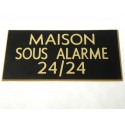 plaque adhésive "MAISON SOUS ALARME 24/24" noire et or