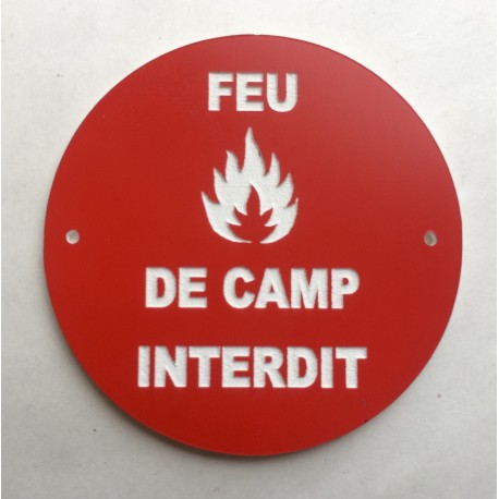 Panneau FEU DE CAMP INTERDIT Ø 15 cm 20 cm 30 cm