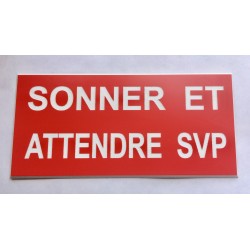Plaque adhésive rouge SONNER ET ATTENDRE SVP