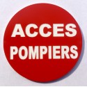 Panneau  ACCES POMPIERS Ø 15 cm 20 cm 30 cm
