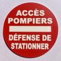Panneau ACCÈS POMPIERS DÉFENSE DE STATIONNER Ø 15 cm 20 cm 30 cm