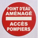Panneau POINT D'EAU AMÉNAGÉ ACCÈS POMPIERS  Ø 15 cm 20 cm 30 cm