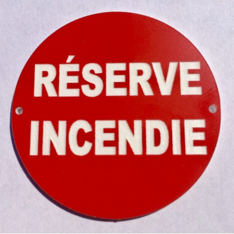 Panneau RÉSERVE INCENDIE Ø 15 cm 20 cm 30 cm