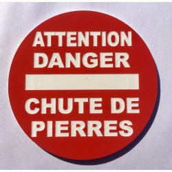 Panneau ATTENTION DANGER CHUTE DE PIERRES Ø 15 cm 20 cm 30 cm