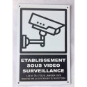 Plaque "ETABLISSEMENT SOUS VIDEO SURVEILLANCE" blanche