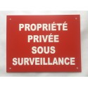 Plaque "PROPRIÉTÉ PRIVÉE SOUS SURVEILLANCE" rouge