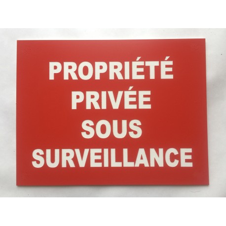 Plaque "PROPRIÉTÉ PRIVÉE SOUS SURVEILLANCE" rouge