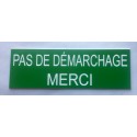 plaque adhésive PAS DE DEMARCHAGE MERCI verte
