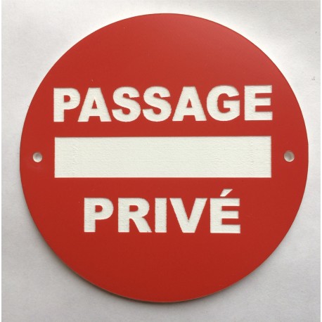 Panneau PASSAGE PRIVÉ Ø 15 cm 20 cm 30 cm