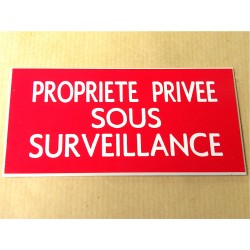 plaque adhésive "PROPRIETE PRIVEE SOUS SURVEILLANCE" rouge