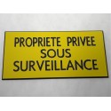 plaque adhésive "PROPRIETE PRIVEE SOUS SURVEILLANCE" jaune