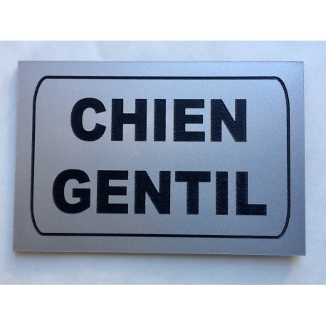 plaque adhésive "CHIEN GENTIL" format 50 x 75 mm