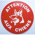 Panneau ATTENTION AUX CHIENS Ø 15 cm 20 cm 30 cm