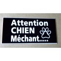 plaque gravée "ATTENTION CHIEN MECHANT" finition biseautée format 48 x 100 mm
