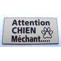 plaque gravée "ATTENTION CHIEN MECHANT" finition biseautée format 48 x 100 mm
